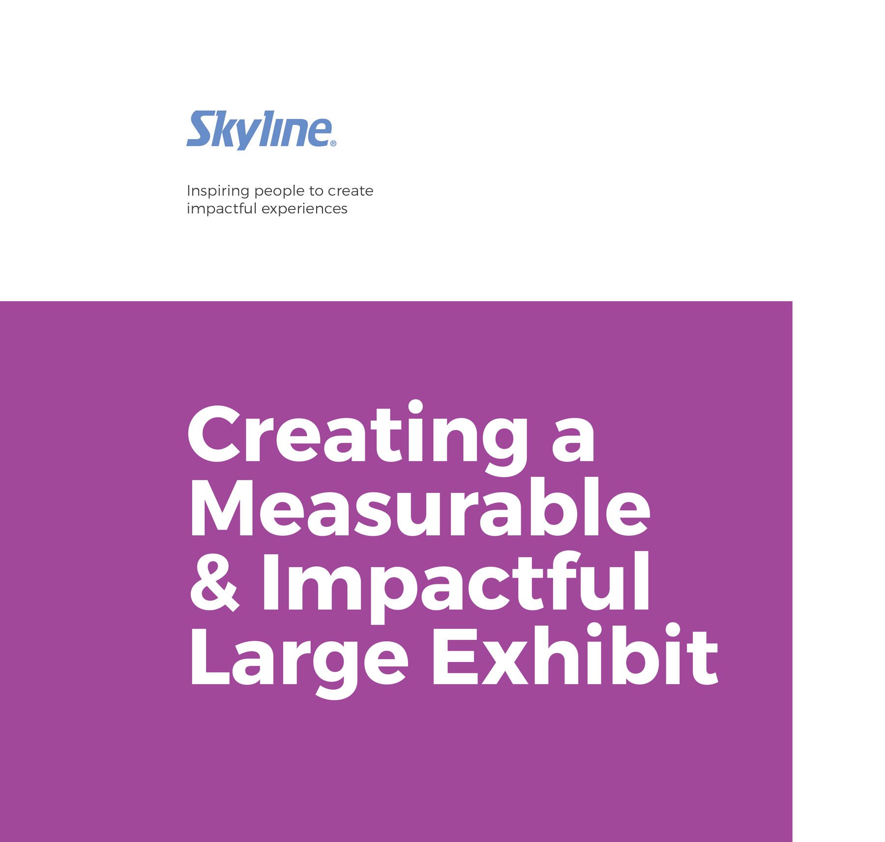 large exhibits whitepaper guide