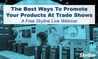 promotion products exhibits tradeshows skyline