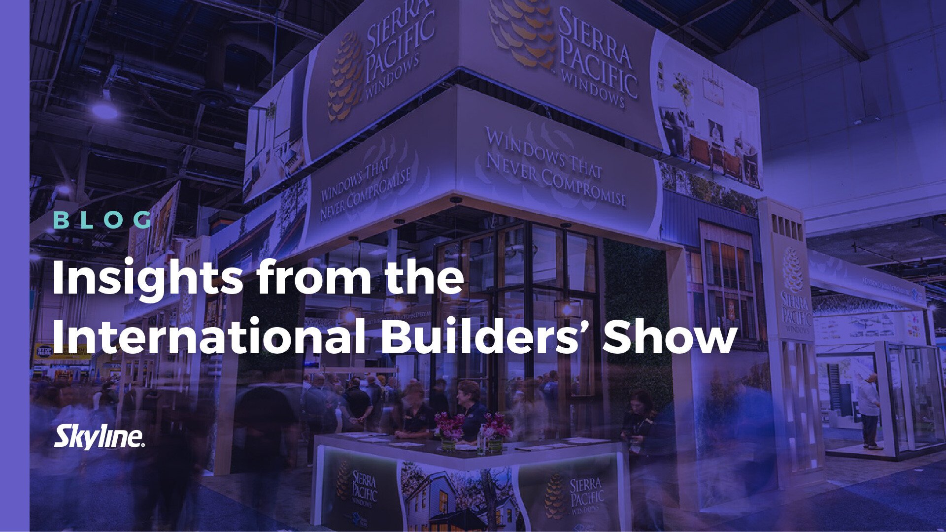  Insights from the International Builders’ Show 