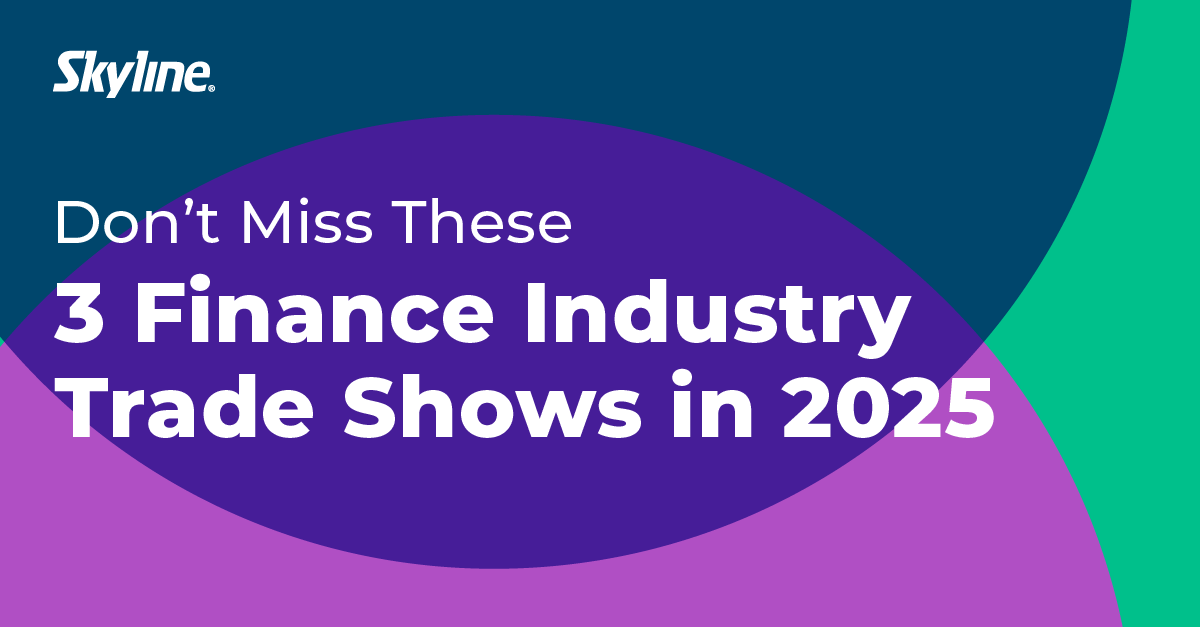  3 Finance Industry Trade Shows You Won’t Want to Miss in 2025 